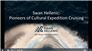 Swan-Hellenic, Pioneers of Cultural Expedition Cruising