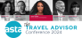 ASTA Rebrands Annual Convention to Launch Travel Advisor Conference