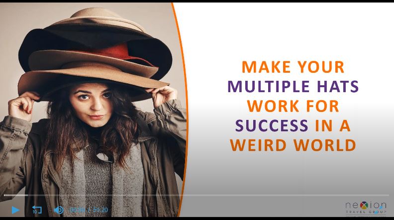 Make Your Multiple Hats Work for Success in a Weird World