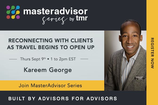 TMR Master Advisor Session on September 9th - How to Reconnect with Clients as Travel Reopens