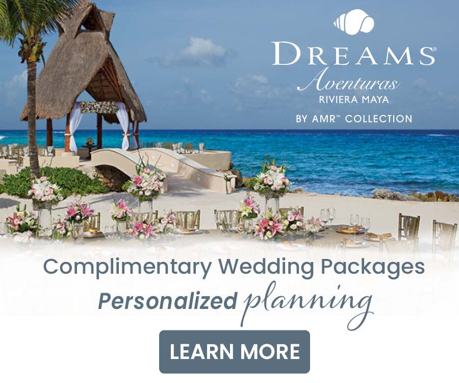 Dream Destination Weddings at Dreams Aventuras Riviera Maya