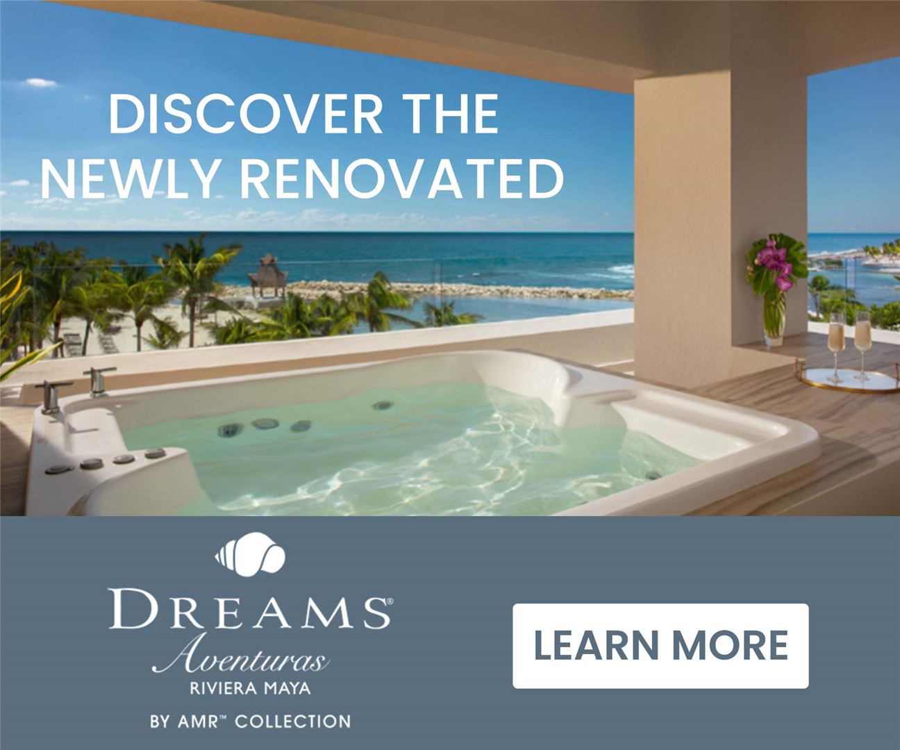 Discover the Newly Renovated Dreams Aventuras Riviera Maya