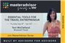 September 8th at 1pm TMR MasterAdvisor Session Essential Tools for the Travel Entrepreneur